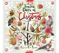The Twelve Days of Christmas: A Celebration of Nature