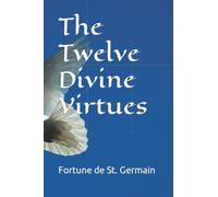 The Twelve Divine Virtues