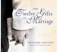 The Twelve Gifts In Marriage: 2