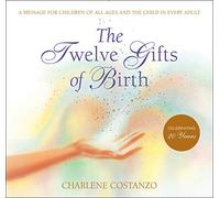 The Twelve Gifts of Birth: 1