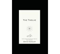 The Twelve: God’s Character Revealed Through Jesus’ Disciples