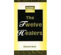 The Twelve Healers and Other Remedies