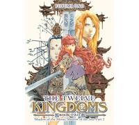 The Twelve Kingdoms Book 2 - Shadow of the Moon, Shadow of the Sea: Part 2 (Novel)