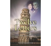 The Twelve Letters: A True Story of Love Across Two Worlds