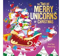 The Twelve Merry Unicorns of Christmas
