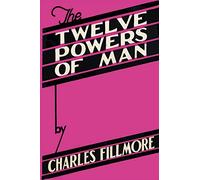 The Twelve Powers of Man