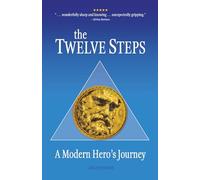 The Twelve Steps: A Modern Hero's Journey