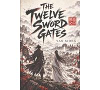 The Twelve Sword Gates