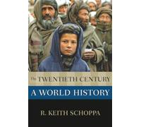 The Twentieth Century : A World History