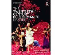 The Twentieth Century Performance Reader