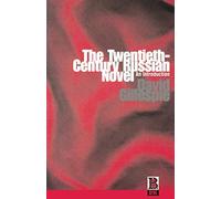 The Twentieth-Century Russian Novel: An Introduction (Historical Perspectives on Modern)