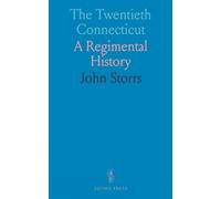 The Twentieth Connecticut: A Regimental History