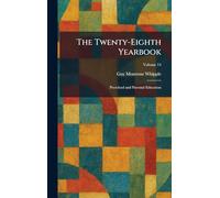 The Twenty-Eighth Yearbook: Preschool and Parental Education