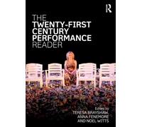 The Twenty-First Century Performance Reader