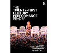 The Twenty-First Century Performance Reader