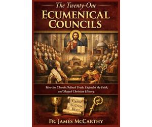 The Twenty-One Ecumenical Councils: How the Church Defined Truth, Defended the Faith, and Shaped Christian History (Christian Religious Series)