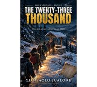 The Twenty-Three Thousand: Those who answer roll call do not return: 2 (Four Seconds)