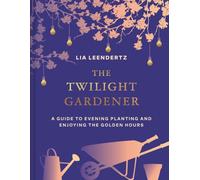 The Twilight Gardener