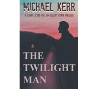 The Twilight Man (Laura Scott)