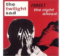 The Twilight Sad - Forget the Night Ahead - Vinyl - 15th Anniversary Repress