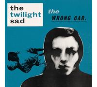 The Twilight Sad - The Wrong Car [VINYL]
