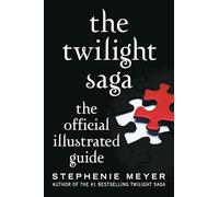 The Twilight Saga: The Official Illustrated Guide
