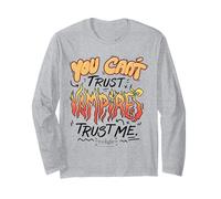 The Twilight Saga You Can’t Trust Vampires Trust Me Long Sleeve T-Shirt