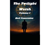 The Twilight Watch - Volume I