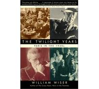 The Twilight Years: Paris in the 1930s