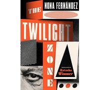 The Twilight Zone - Paperback NEW Fernandez, Nona 20/09/2022