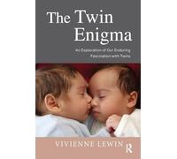 The Twin Enigma: An Exploration of Our Enduring Fascination with Twins – Routledge