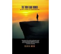 The Twin Flame Runner: An Epic Journey of Transformation: 1