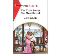 The Twin Secret She Must Reveal: 3 (Scandals of the Le Roux Wedding)