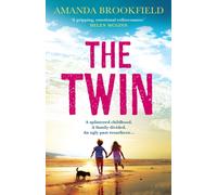 The Twin : The BRAND NEW heart-wrenching, 'perceptive and poignant' family drama from Amanda Brookfield for 2025