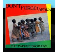 The Twinkle Brothers - Don't Forget Africa