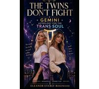 The Twins Don't Fight: Gemini Astrology for the Trans Soul
