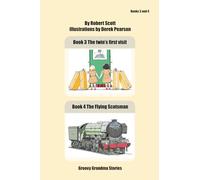 The twins First Visit and The Flying Scotsman (Groovy Grandma Stories)