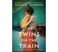 The Twins on the Train: An unforgettable and utterly heartbreaking World War Two novel