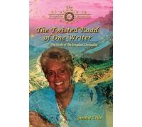 The Twisted Road Of One Writer (#13 in The Bregdan Chronicles Historical Fiction Series): The Birth of The Bregdan Chronicles: Volume 13