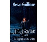 The Twisted Star: 3 (The Twisted Realm Series)