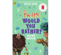 The Twits: A Would You Rather Game Book