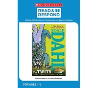The Twits: teaching activities for guided and shared reading, writing, speaking, listening and more! (Read & Respond)