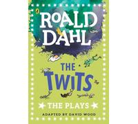The Twits : The Plays