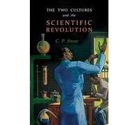 The Two Cultures and the Scientific Revolution