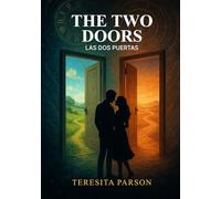 The Two Doors: LAS DOS PUERTAS