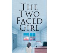 The Two Faced Girl