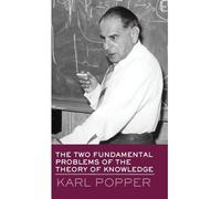 The Two Fundamental Problems of the Theory of Knowledge (Routledge Classics)