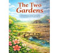 The Two Gardens