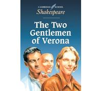 The Two Gentlemen of Verona (Cambridge School Shakespeare)