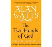 The Two Hands of God: The Myths of Polarity